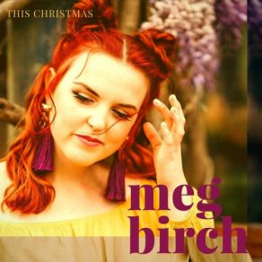 Download track The Christmas Song Meg Birch