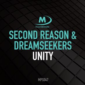 Download track Unity (Extended Mix) Second Reason, Dreamseekers