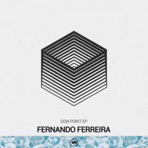 Download track Dew Point Fernando Ferreira