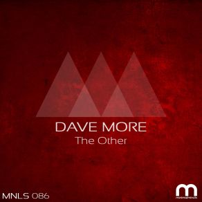 Download track The Other (Emilien Escobessa Remix) Dave More