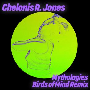 Download track Mythologies (Birds Of Mind Remix) Birds Of Mind