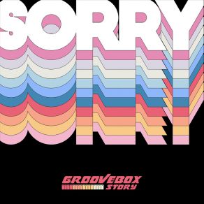 Download track Sorry (Remix) Groovebox StoryWay'sBeat NuDisco