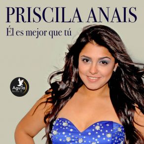 Download track A Quién Le Pregunto Priscila Anais