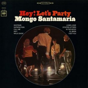 Download track Hey! Mongo Santamaria