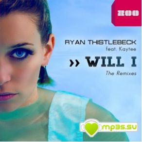 Download track Will I (White Noise Project Radio Edit) Ryan Thistlebeck, Kaytee