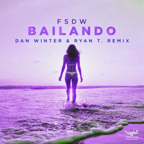 Download track Bailando (Dan Winter & Ryan T. Remix) FsdwDan Winter, Ryan't