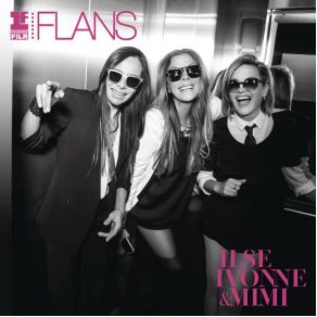 Download track Las Mil Y Una Noches (Primera Fila Flans [En Vivo]) Ilse, Mimi, Ivonne