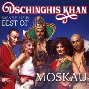 Download track Moskau '99 (Radio Edit) Dschinghis Khan