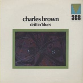 Download track You Are My First Love Charles Brown