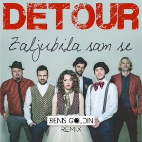 Download track Zaljubila Sam Se (Denis Goldin Remix Radio Edit) Denis Goldin