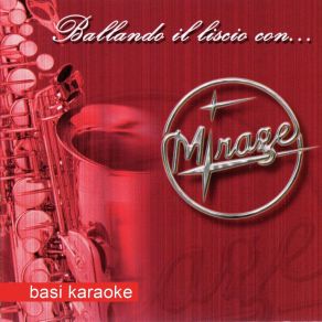 Download track Tira La Fisarmonica (Karaoke Version) The Mirage