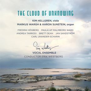 Download track The Cloud Of Unknowing: V. Nowhere Bodily Is Everywhere Ghostly Erik Westbergs Vokalensemble