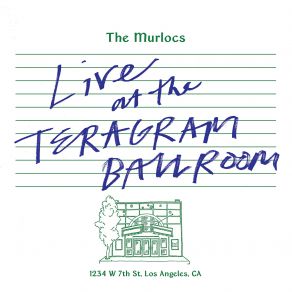 Download track Living Under A Rock (Live) The Murlocs