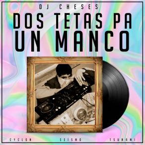 Download track Seísmo DJ CHESES