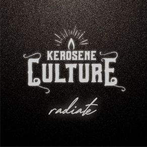 Download track Coming Home Kerosene Culture