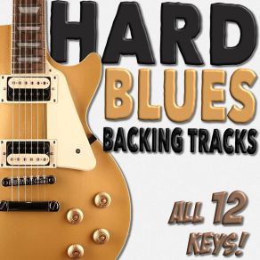 Download track Hard Blues Rock Guitar Backing Track | Key Of B 110bpm Killer Backing Tracks