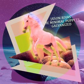 Download track Galvanized (Radio Edit) The Minimal Puppets