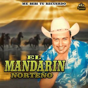 Download track Compre Una Cantina El Mandarin Norteño