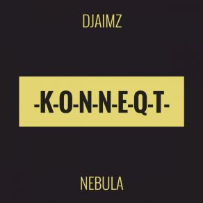 Download track Nebula DjaimZ