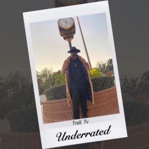 Download track Underrated (Intro) Trell Tv