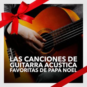 Download track Es La Epoca Más Maravillosa Del Año Canciones Navideñas En Guitarra Acústica