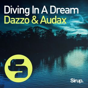 Download track Diving In A Dream (Original Club Mix) Audax