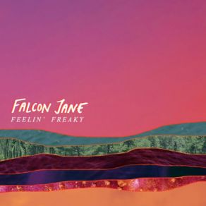 Download track Everybody Else Falcon Jane