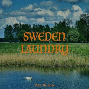 Download track Maybe Love Sweden Laundry