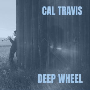 Download track Wide War Cal Travis