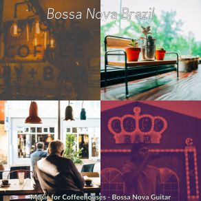 Download track Bossa Quintet Soundtrack For Coffeehouses Bossa Nova Brazil