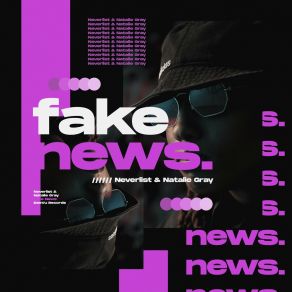 Download track Fake News (Extended Mix) Neverlist