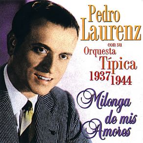 Download track Milonga Compadre Pedro Laurenz