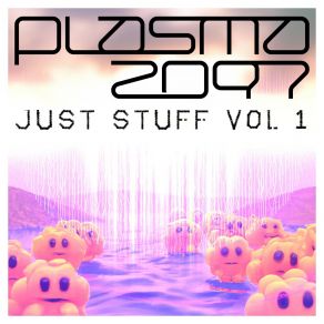 Download track Foreverness Plasma2097