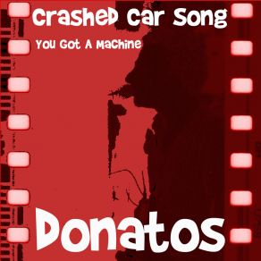 Download track Crashed Car Song Donatos