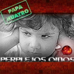 Download track Tiempo Y Tiempo Papa Huayro