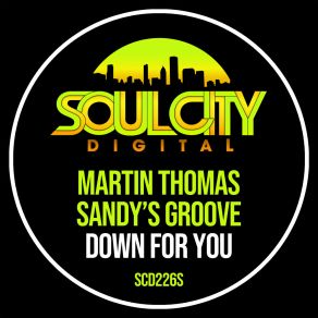 Download track Down For You (Extended Mix) Sandy's Groove