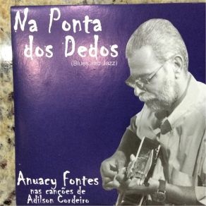 Download track Não Sou Poeta Anuacy Fontes