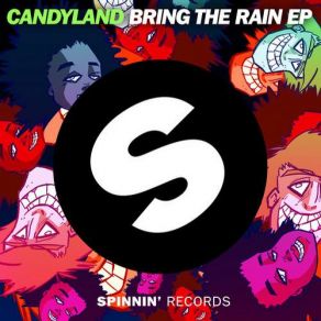 Download track Bring The Rain (Original Mix) CandylandLexi Forche