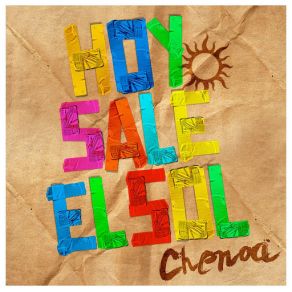 Download track Hoy Sale El Sol - Version Single ChenoaSingle Version