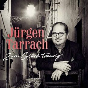 Download track Ich Suche Sie Jürgen Tarrach