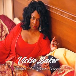 Download track What I Want Vickie Baker