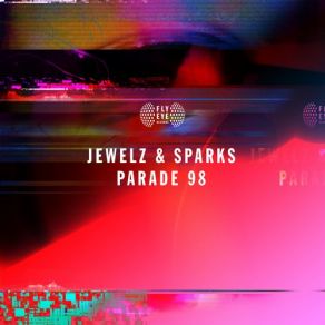 Download track Parade 98 (Original Mix) The Jewels, Sparks