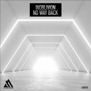 Download track No Way Back (Extended Mix) Inoblivion