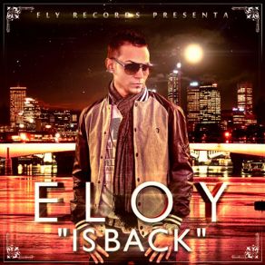 Download track Si Tu La Vieras Eloy