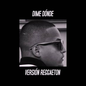 Download track Dime Dónde (Versión Reggaeton) Exit Extassis