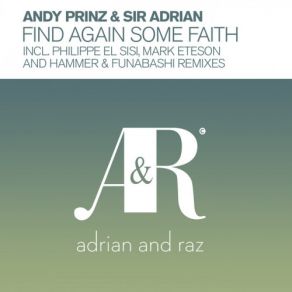 Download track Find Again Some Faith (Hammer And Funabashi'edit) Andy Prinz, Sir AdrianHämmer