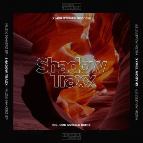 Download track Müzik Makerz (Odd Oswald Remix) Shadow Traxx