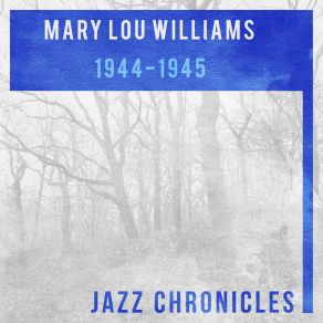 Download track Lady Be Good (Live) Mary Lou Williams' Trio