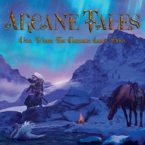 Download track Until Where The Northern Lights Reign Arcane Tales