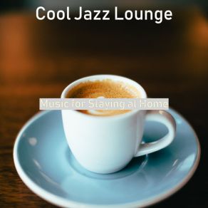 Download track Understated Ambiance For Cooking At Home Cool Jazz Lounge